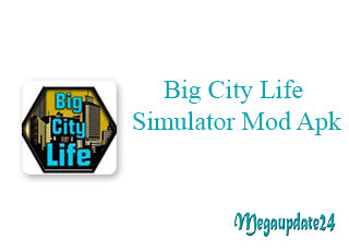 Big City Life Simulator Mod Apk