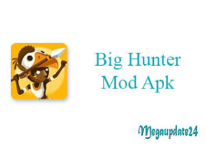 Big Hunter Mod Apk