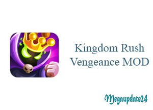 Kingdom Rush Vengeance MOD APK