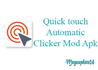 Quick touch Automatic Clicker Mod Apk