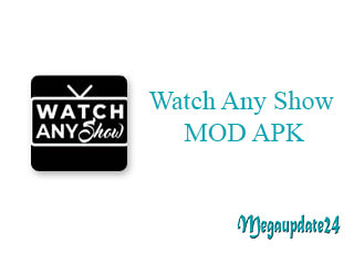 Watch Any Show MOD APK