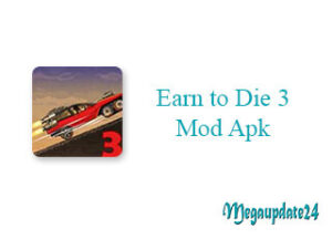 Earn to Die 3 Mod Apk