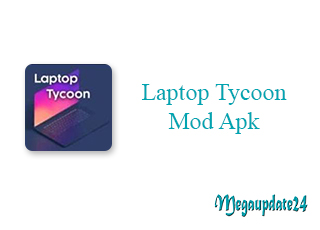 Laptop Tycoon Mod Apk